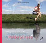 Anje Ham, Jakob Schuiringa - Van Assepoester tot polderprinses poldervrouwen toen en nu
