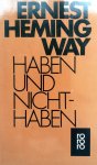 Hemingway, Ernest - Haben und Nichthaben (DUITSTALIG)
