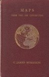 Morrison, G.J. - Maps, their uses and construction