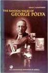 Gerald L. Alexanderson - The Random Walks of George Polya
