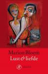 Bloem, Marion - Lust & liefde