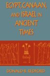 Donald B. Redford - Egypt, Canaan, and Israel in Ancient Times