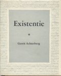 Achterberg, Gerrit - Existentie. Achterberg, Gerrit - Existentie.