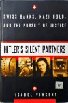 Isabel Vincent - Hitler's Silent Partners