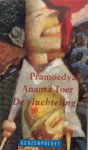 Toer, Pramoedya Ananta - De vluchteling Toer, Pramoedya Ananta - De vluchteling