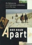 BUNNIG, CAROLINE [ED.]./HENK VAN OS [ET AL.]./JUDIKJE KIERS - WIEPKE LOOS - Een eeuw apart. Het rijksmuseum en de Nederlandse schilderkunst in de 19e eeuw