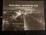 Robijns, Rien - Rotterdam, veranderde stad, dr A Peper, Burgemeester 1982 - 1998