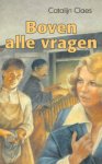 Catalijn Claes - Boven alle vragen