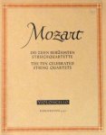 Mozart, W.A.: - Die Zehn Beruhmten Streichquartette. The Ten Celebrated String Quartets