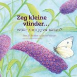 Sabine Wisman - Zeg Kleine 10 - Zeg kleine vlinder...