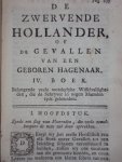  - De Zwervende Hollander. Of de gevallen van een geboren Hagenaar