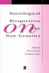 Peter Conrad 38620 - Sociological Perspectives on the New Genetics