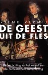 Rienk Vermij - De geest uit de fles