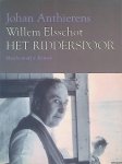 Anthierens, Johan - Willem Elsschot: Het Ridderspoor