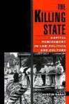 Sarat, Austin (ed.). - The Killing State : capital Punishment in Law.