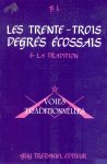 G.L. - Les Trente – Trois Degrés Ëcossais