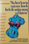 Mitchell, Susan - Na het lezen van uw boek heb ik mijn man verlaten - Vertrouwelijke gesprekken met vrouwen die de wereld veranderden