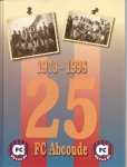 Lens, André - Mulder, Leen - Pieters, Louis - 1973-1998 25 FC Abcoude