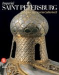UNKNOWN AUTHOR - Imperial Saint Petersburg: From Peter The Great To Catherine Ii - Unknown Author