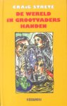 C. Strete - De wereld in grootvaders handen