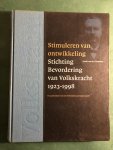 Houwen, Paula van der - Stimuleren van ontwikkeling; Stichting Bevordering van Volkskracht 1923-1998