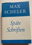 Scheler, M. - Spate Schriften