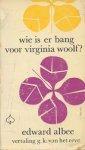 Albee, Edward / Reve, G.K. van het (vert.) - Wie is er bang voor Virginia Woolf ?