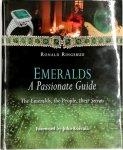 Ronald Ringsrud 288494, John Koivula [Foreword] - Emeralds: A Passionate Guide The Emeralds, The People, Their Secrets