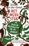 Simon van der Geest 232351, Karst-Janneke Rogaar [Tekeningen] - Het werkstuk of hoe ik verdween in de jungle