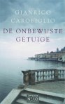Gianrico Carofiglio - De onbewuste getuige