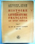 Adam, Antoine - Histoire de la littérature française au XVIIe siècle - Tome V - La fin de l'école classique (1680 - 1715) (FRANSTALIG)