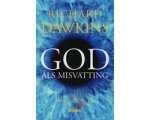 Richard Dawkins - GOD als misvatting Richard Dawkins - GOD als misvatting