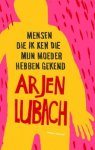 A. Lubach 10277 - Mensen die ik ken die mijn moeder hebben gekend