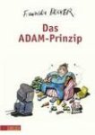 BECKER, FRANZISCA - DAS ADAM PRINZIP
