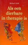 Michael Gold, Robin Kemme, Bas Degroot - Als een dierbare in therapie is
