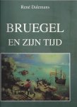 Dalemans, René - Breugel en zijn tijd Dalemans, René - Breugel en zijn tijd