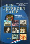 Maarten van Rossem - Tevreden natie Nederland van 1945 tot nu