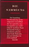  - Die Sammlung: Een bloemlezing uit het emigranten-maandblad dat van september 1933 tot augustus 1935 onder redactie van Klaus Mann bij Querido Verlag is verschenen