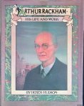 Hudson, Derek - Arthur Rackham: His Life and Work Hudson, Derek - Arthur Rackham: His Life and Work