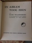 Waldenburg, Hans - En Abram toog heen