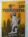 Mills, James - Les Terroristes.