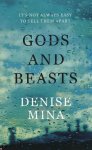 Denise Mina - Gods and Beasts