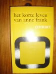 Schnabel, Ernst - Het korte leven van Anne Frank
