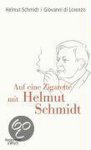 Helmut Schmidt, Giovanni Di Lorenzo - Auf Eine Zigarette Mit Helmut Schmidt