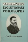 Carl R. Hausman - Charles S. Peirce's Evolutionary Philosophy