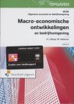 A.J. Marijs, W. Hulleman - Algemene economie en bedrijfsomgeving - Macro economische ontwikkelingen en bedrijfsomgeving