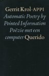 Gerrit Krol - Appi automatic poetry by pointed information / Poëzie met een computer