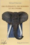 Gérard Sournia - Des éléphants, des hommes et de l'ivoire