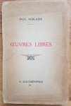 Verlaine, Paul [Arthur Rimbaud] - Oeuvres Libres