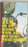 Robert M. Pirsig, R.M. Pirsig - Zen En De Kunst Van Het Motoronderhoud